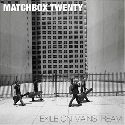 MATCHBOX TWENTY - EXILE ON MAINSTREAM (BEST OF)