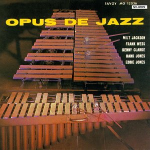 JACKSON, MILT - OPUS DE JAZZ