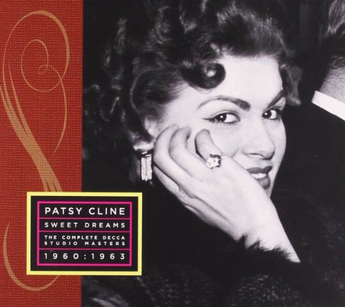 PATSY CLINE - SWEET DREAMS: HER COMPLETE DECCA STUDIO MASTERS