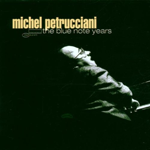 PETRUCCIANI, MICHEL - BEST OF THE BLUE NOTE YEARS