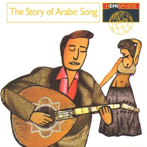 VARIOUS - STORY OF ARABIC SONG