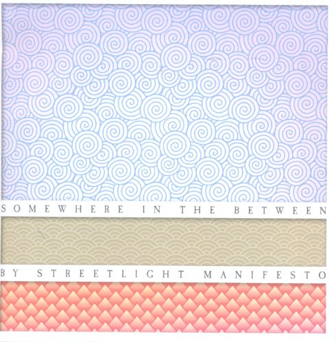 STREETLIGHT MANIFESTO - SOMEWHERE IN THE BETWEEN