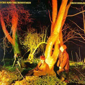 ECHO & BUNNYMEN - CROCODILES