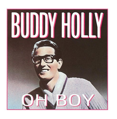 HOLLY, BUDDY - OH BOY