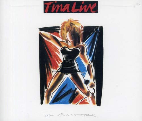 TURNER,TINA - TINA LIVE IN EUROPE