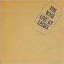 WHO - 1970 LIVE AT LEEDS