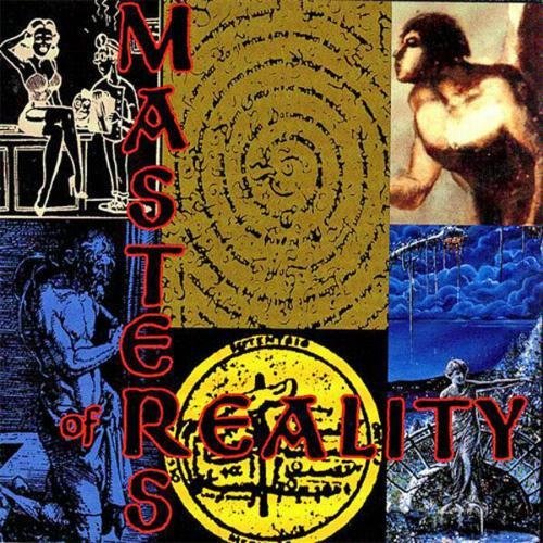 MASTERS OF REALITY  - MASTERS OF REALITY
