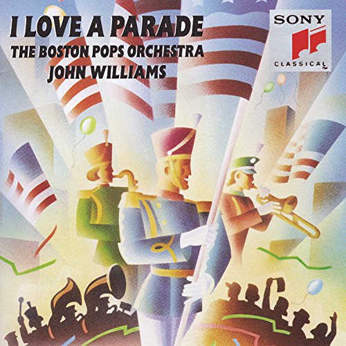 JOHN WILLIAMS - I LOVE A PARADE