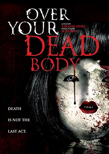 OVER YOUR DEAD BODY