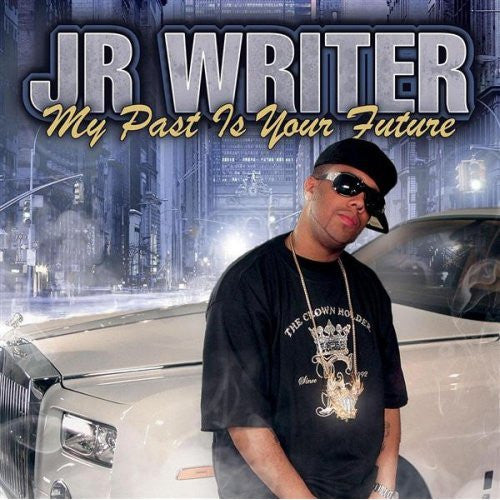 WRITER, J.R.  - MY PAST IS YOUR FUTURE