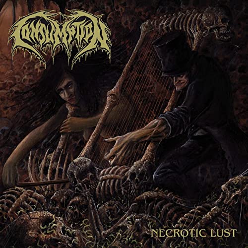 CONSUMPTION - NECROTIC LUST (CD)