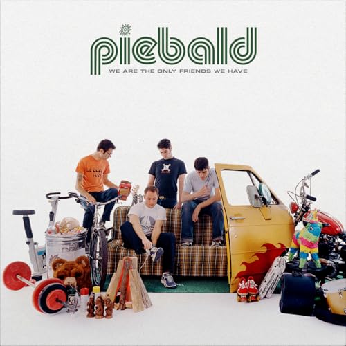 PIEBALD - WE ARE THE ONLY FRIENDS WE HAVE (VINYL)