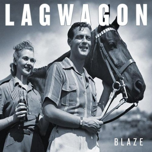 LAGWAGON - BLAZE