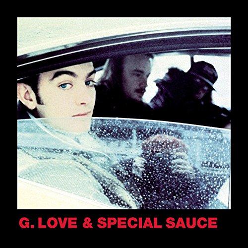 G. LOVE AND SPECIAL SAUCE - PHILADELPHONIC