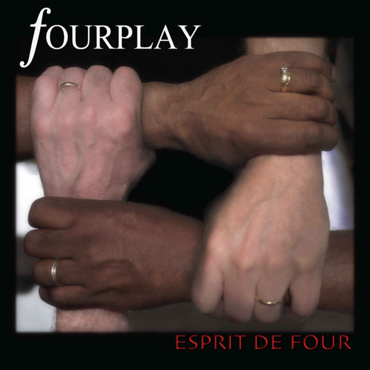 FOURPLAY  - ESPRIT DE FOUR