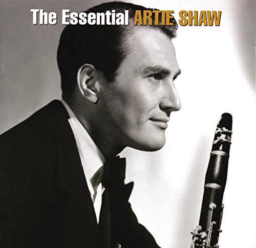 SHAW, ARTIE - THE ESSENTIAL ARTIE SHAW