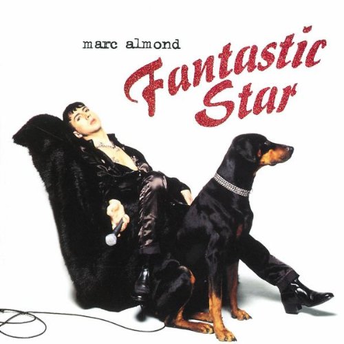 ALMOND, MARC (SOFT CELL)  - FANTASTIC STAR