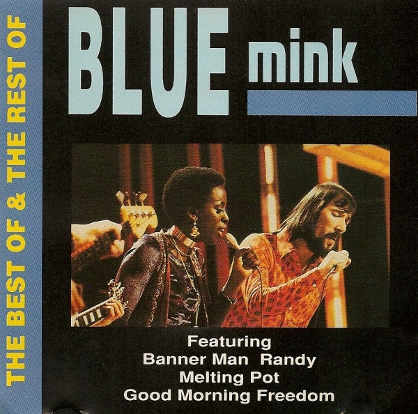 BLUE MINK  - BEST OF & THE REST OF