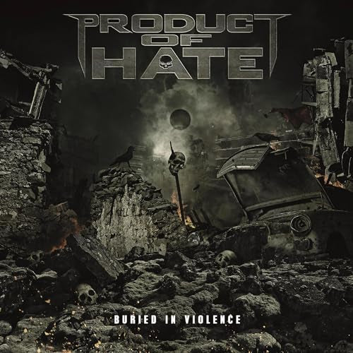 PRODUCT OF HATE - BURIED IN VIOLENCE (CD)