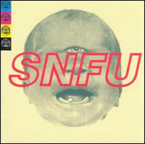 SNFU - THE ONE VOTED MOST LIKELY TO SUCCEED