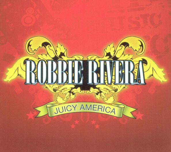 RIVERA, ROBBIE  - JUICY AMERICA