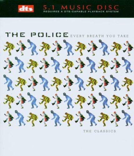 THE POLICE: EVERY BREATH YOU TAKE (DTS ENCODED)