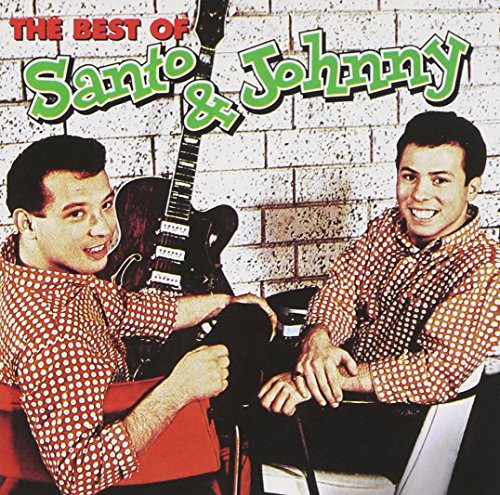 SANTO AND JOHNNY - BEST OF SANTO & JOHNNY