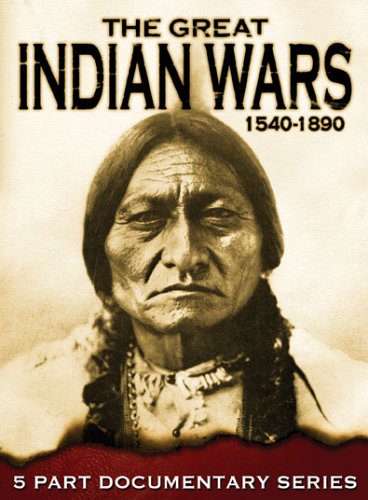 THE GREAT INDIAN WARS: 1540-1890 [IMPORT]