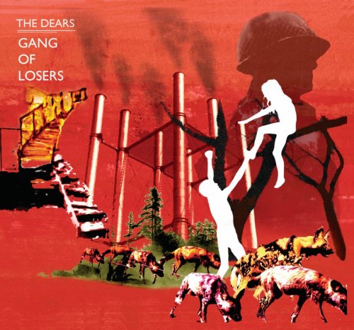 DEARS  - GANG OF LOSERS