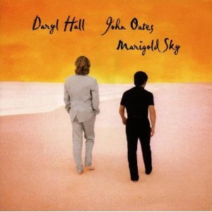 HALL & OATES  - MARIGOLD SKY