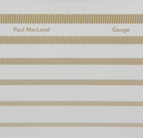 PAUL MACLEOD - GAUGE