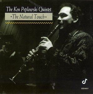 PEPLOWSKI, KEN - NATURAL TOUCH