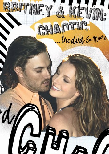 BRITNEY & KEVIN: CHAOTIC.. THE DVD & MORE