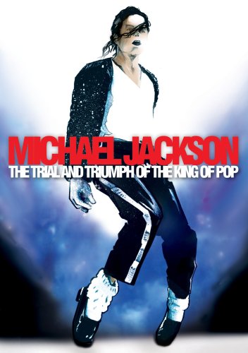 MICHAEL JACKSON - TRIAL AND TRIUMPH OF THE K