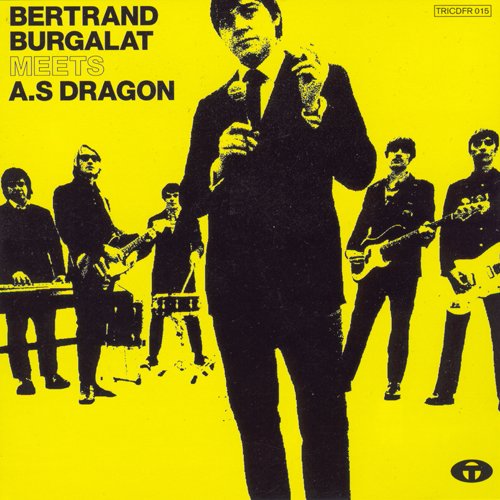 BURGALAT, BERTRAND - MEETS A.S. DRAGON