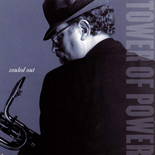 TOWER OF POWER - SOULED OUT