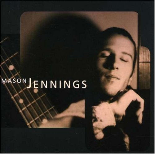 JENNINGS, MASON - MASON JENNINGS