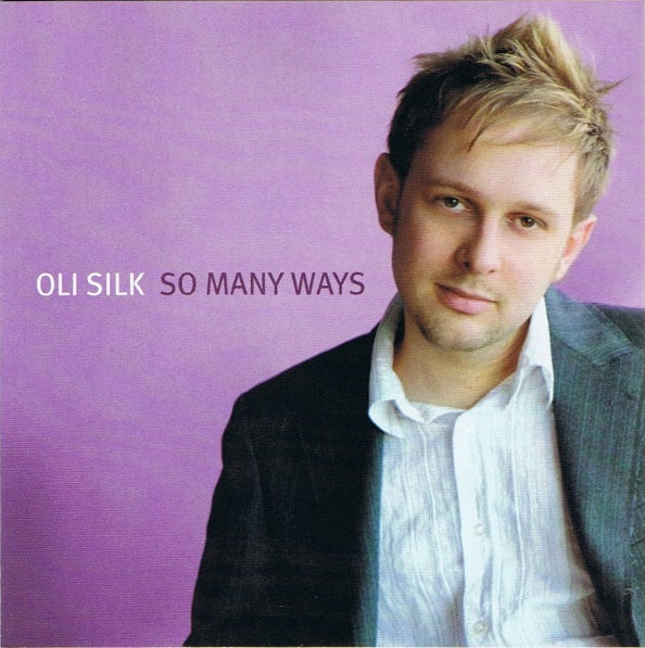 OLI SILK  - SO MANY WAYS