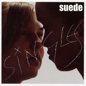 SUEDE - SINGLES