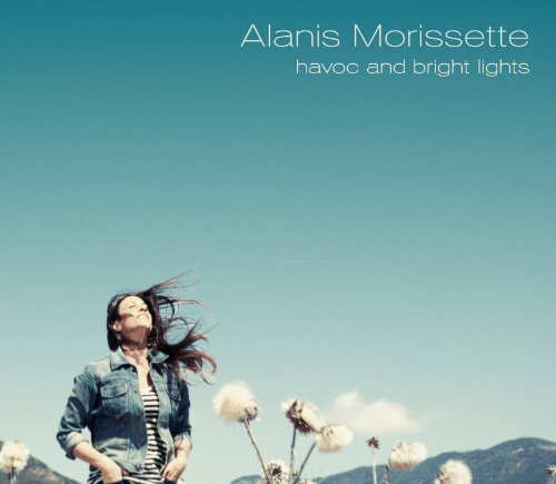 MORISSETTE, ALANIS - HAVOC & BRIGHT LIGHTS