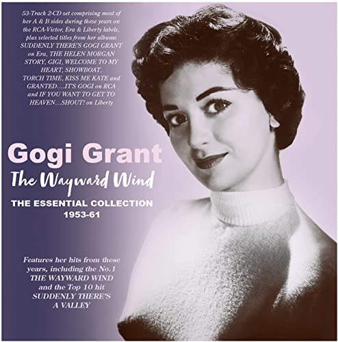 GRANT, GOGI - THE WAYWARD WIND: THE ESSENTIAL COLLECTION 1955-61 (CD)