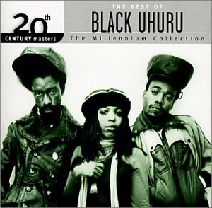 BLACK UHURU - THE MILLENNIUM COLLECTION