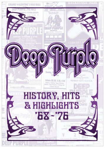 DEEP PURPLE: HISTORY, HITS & HIGHLIGHTS '68-'76