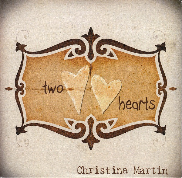 MARTIN, CHRISTINA  - TWO HEARTS