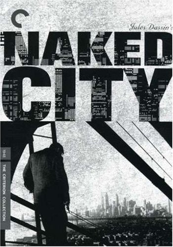 THE NAKED CITY (CRITERION COLLECTION)