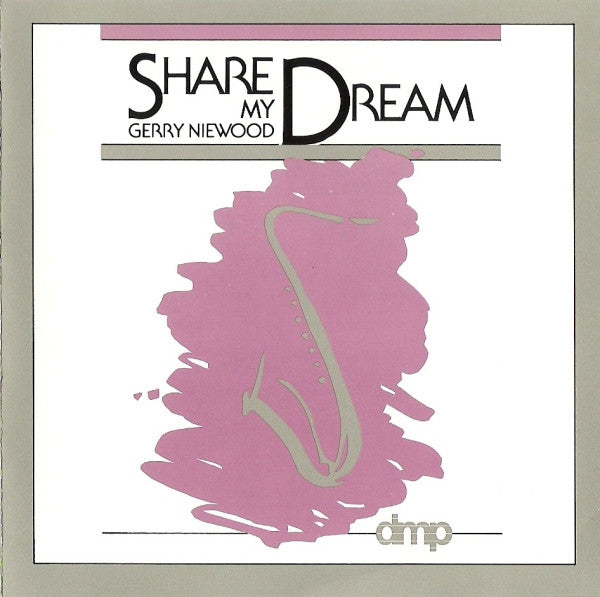 NIEWOOD, GERRY  - SHARE MY DREAM