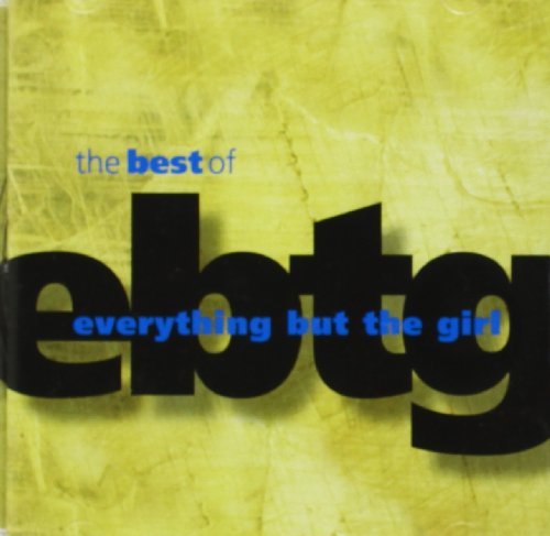 EVERYTHING BUT THE GIRL - BEST OF