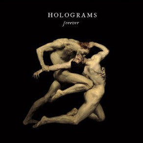 HOLOGRAMS  - FOREVER
