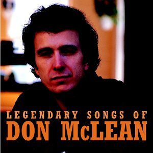 MCLEAN, DON - LEGENDARY SONGS