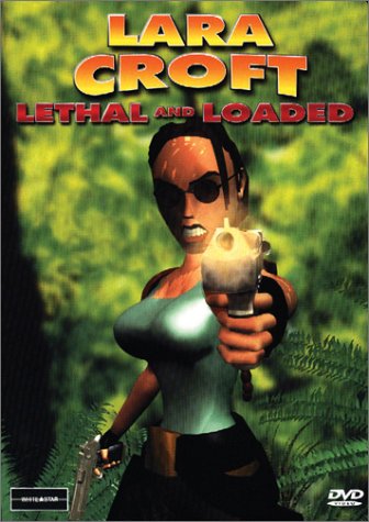 LARA CROFT - LETHAL AND LOADED